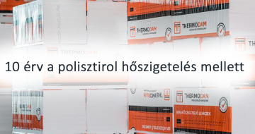 10 érv a hungarocell hőszigetelés mellett